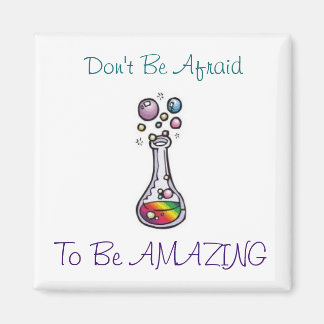 Be Amazing Magnet
