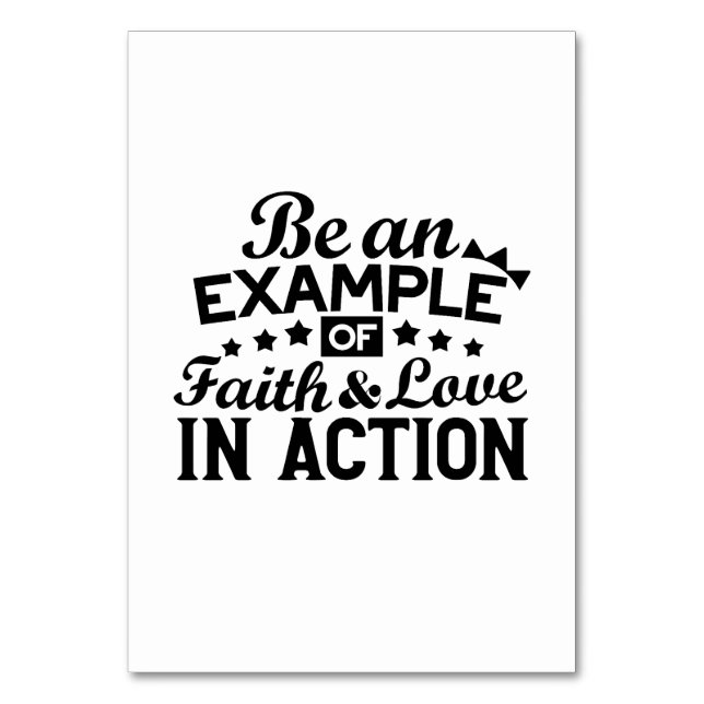Be an Example of Faith and Love in Action Table Number (Front)