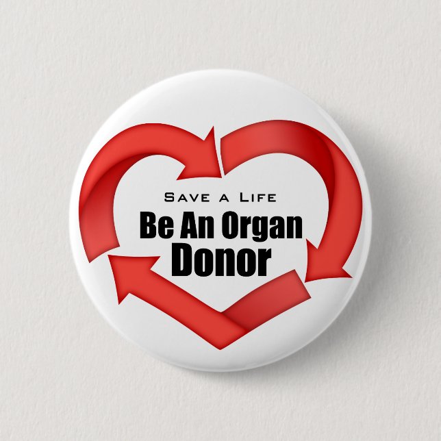 Be An Organ Donor Pinback Button (Front)