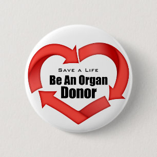 Be An Organ Donor Pinback Button