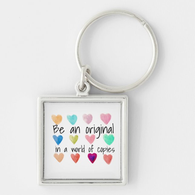 Be An Original In A World Of Copies Heart  Keychain (Front)
