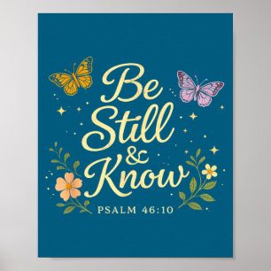 Be and know psalm 46_10 christian bible verse poster