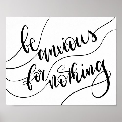 Be Anxious For Nothing _ Christian Lettering Poster