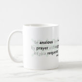 Be Anxious for Nothing Coffee Mug (Left)