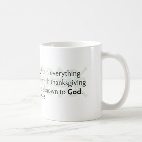 Be Anxious for Nothing Coffee Mug