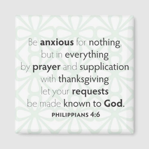 Be anxious for nothing Magnet