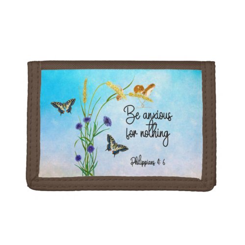 Be anxious for nothing Philippians 46 15 Trifold Wallet