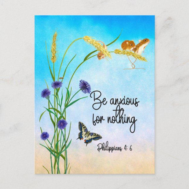 Be anxious for nothing Philippians 4:6 Postcard (Front)