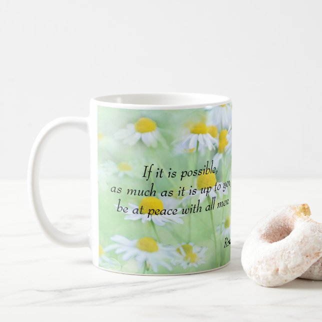 Be at Peace with All - Romans 12:18 Coffee Mug (With Donut)