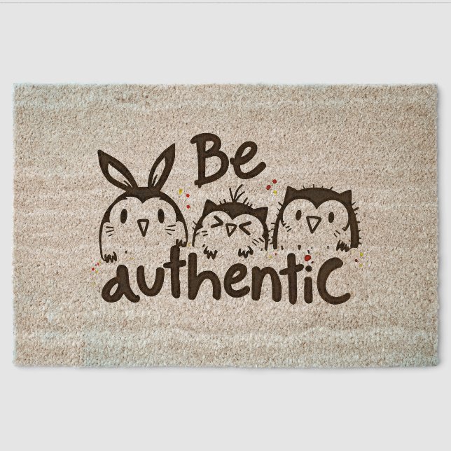 Be Authentic Fiber Doormat (Front)
