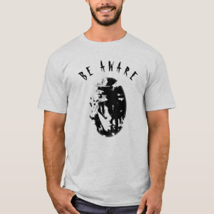 "Be Aware" Black Humorous, Inspirational Small T-Shirt