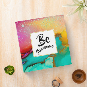 Be Awesome Pink and Turquoise Abstract Watercolor 3 Ring Binder
