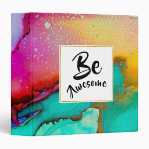 Be Awesome Pink and Turquoise Abstract Watercolor 3 Ring Binder