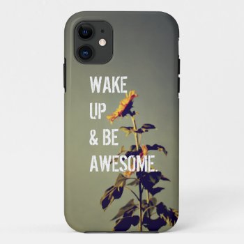 "be Awesome" Sunflower Iphone 5 Case by caseplus at Zazzle