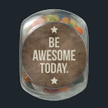 Be awesome today glass jar<br><div class="desc"></div>