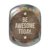Be awesome today glass jar (Top)