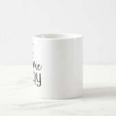 Be Awesome Today - Inspirational Coffee Mug, Funny Coffee Mug (Center)