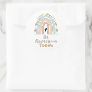 Be awesome today motivational colorful rainbow classic round sticker
