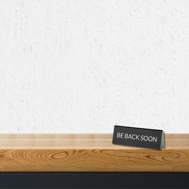 Be Back Soon Black Table Tent (Creator Uploaded)