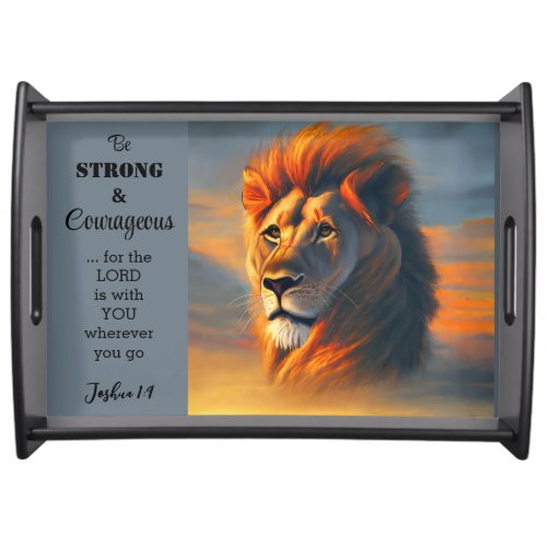 Be Be Strong Courageous Inspirational Verse Joshua Serving Tray