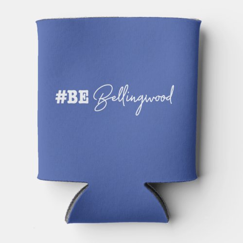 Be Bellingwood Can Cooler