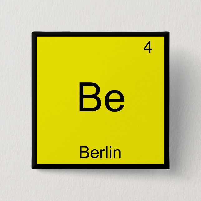 Be - Berlin Funny Chemistry Element Symbol T-Shirt Pinback Button (Front)