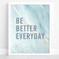 Be Better Everyday: Marble Motivational Art