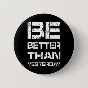Be Better Workout Gym Motivation Weightlifting Bod Button