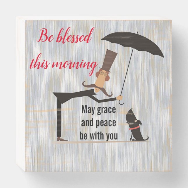“Be Blessed this Morning” Wood Box Sign (Front Horizontal)