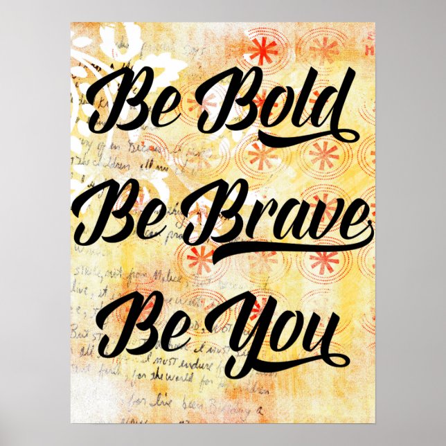 Be Bold and Brave Poster (Front)