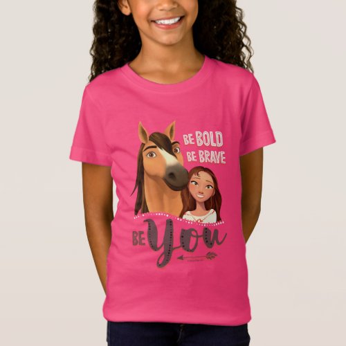 Be Bold Be Brave Be You Spirit  Lucky T_Shirt