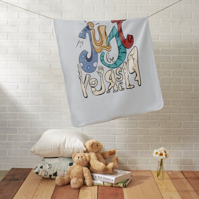 Be Bold, Be You: Just Be Yourself Baby Blanket (In Situ)
