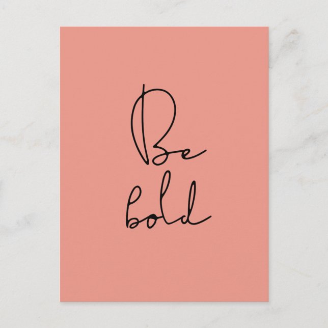 Be bold black font postcard (Front)