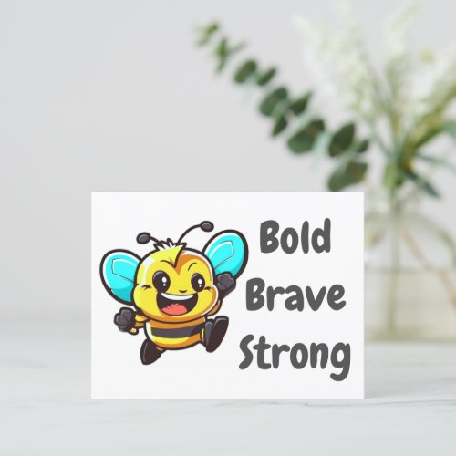 Be Bold Brave Strong Bee Holiday Postcard
