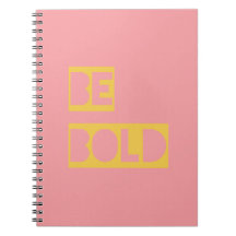 Be Bold Inspirational Quote Pink Yellow