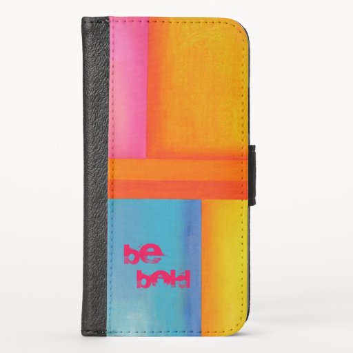 "Be Bold" Pink Yellow Blue Abstract Art  iPhone X Wallet Case