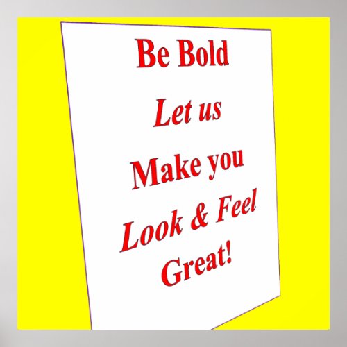 Be Bold Poster Matte