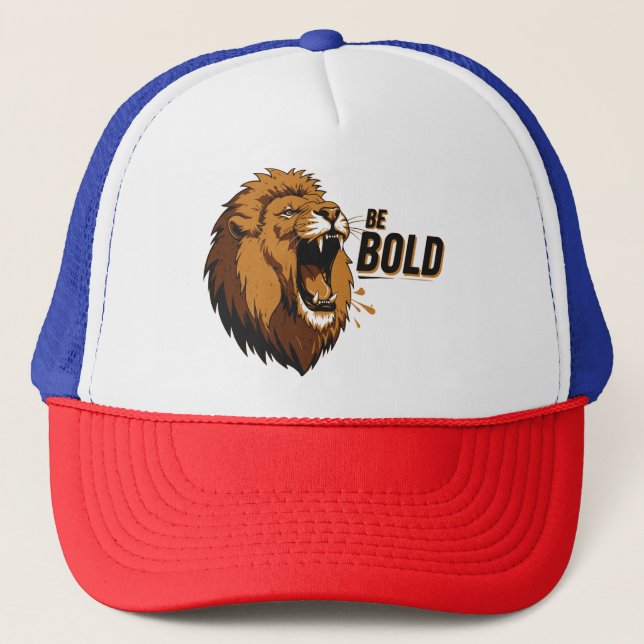 Be Bold Trucker Hat (Front)