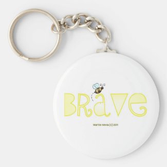 Be Brave - A Positive Word Keychain