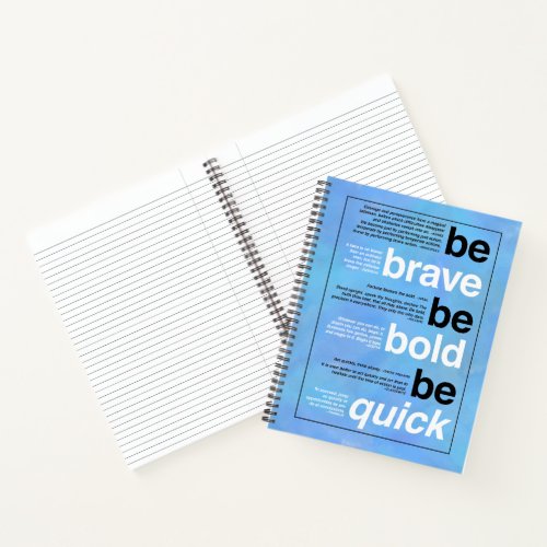 Be Brave Be Bold Be Quick Motivational Quotes Notebook