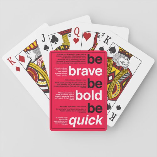 Be Brave Be Bold Be Quick Motivational Quotes Playing Cards