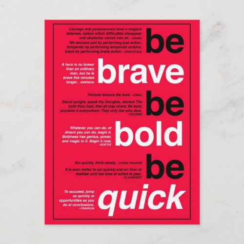 Be Brave Be Bold Be Quick Motivational Quotes Postcard
