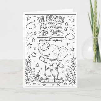 Be Brave Be Kind Be You Color Me Card