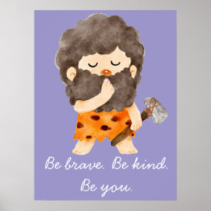 Be Brave Be Kind Be You Nursery Wall Art Print