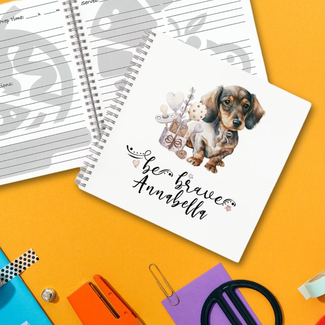 Be Brave Dachshund Puppy Personalized Notebook (Creator Uploaded)