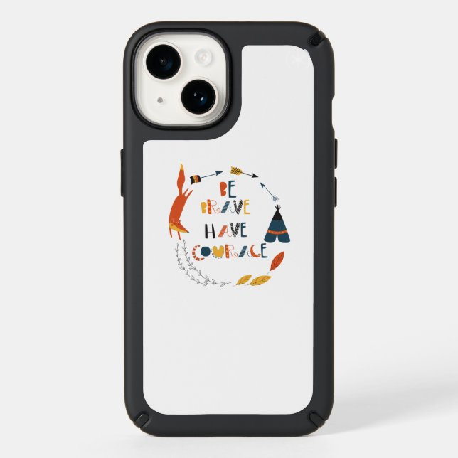 Be Brave Have Courage Fox Speck iPhone Case (Front)