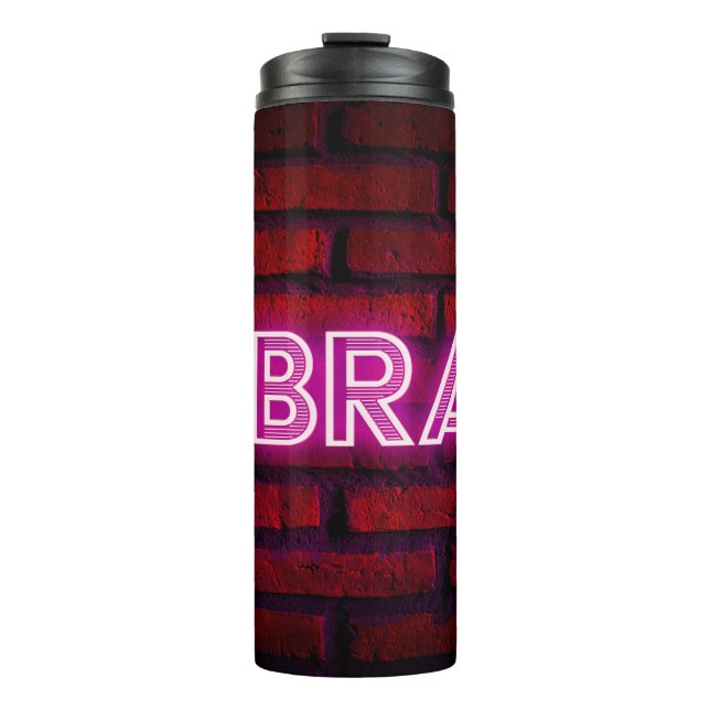 Be brave inspirational quote neon effect text on o thermal tumbler (Front)