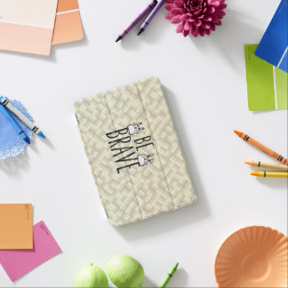 Be Brave iPad Mini Cover