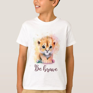 Be brave kids T-Shirt