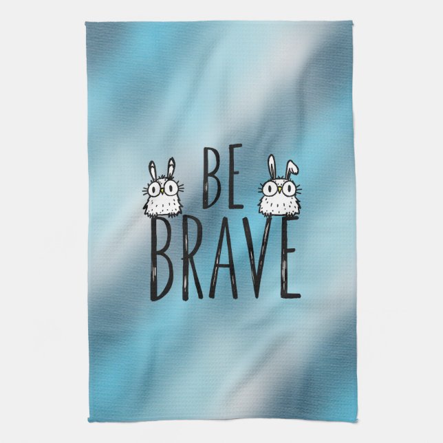 Be Brave Kitchen Towel (Vertical)